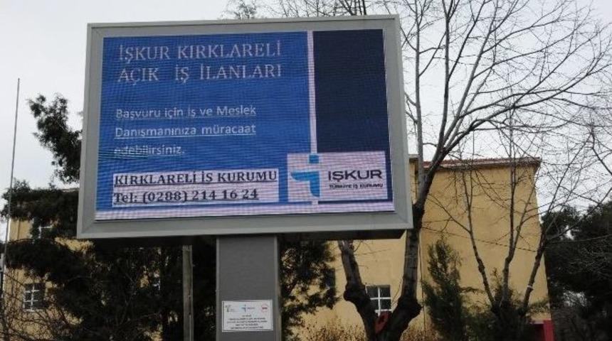 İşkur&rsquo;un İş İlanları Kırklareli&rsquo;de Led Ekrandan Takip Edilecek