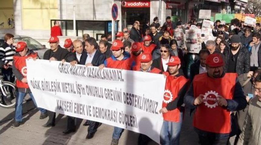 Kayseri&rsquo;De Iş&ccedil;ilerden Grev Y&uuml;r&uuml;y&uuml;ş&uuml;