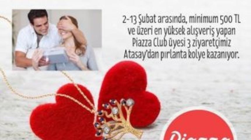 Piazza&rsquo;dan G&ouml;z Alıcı Sevgililer G&uuml;n&uuml; Hediyesi