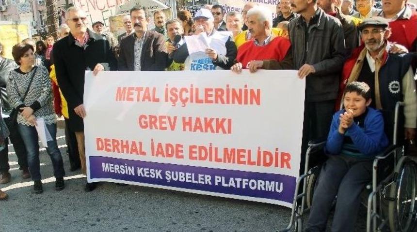 Kesk &Uuml;yeleri Metal-iş&rsquo;in Grevinin Ertelenmesini Protesto Etti