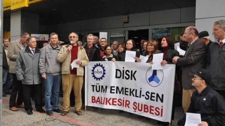 Balıkesirli Emeklilerden Maaş Zammı Tepkisi