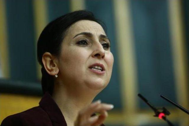 Yüksekdağ: Başbakana Sesleniyorum, Muhalefeti Dikkate Alın Paketi Geri Çekin