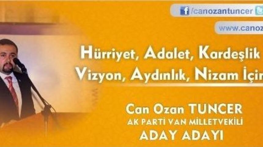 Tuncer, &rsquo;hak Yolunda, Van İ&ccedil;in Yollardayım&rsquo;
