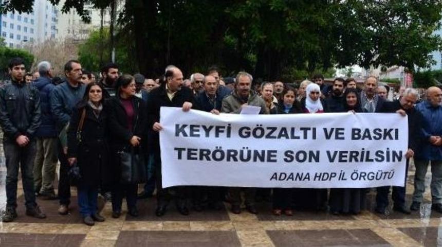 Hdp, Adana'da 17 Kişinin G&ouml;zaltına Alınmasını Protesto Etti