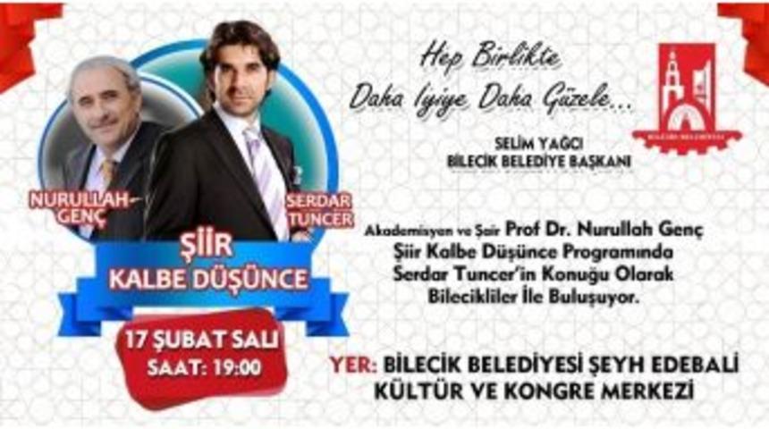 Akademisyen Ve Şair Nurullah Gen&ccedil; Bilecik&rsquo;e Geliyor
