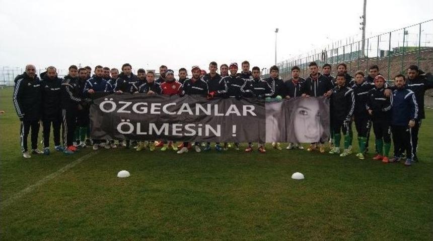 Şanlıurfaspor, &rsquo;&ouml;zgecan&rsquo; Pankartı İle Antrenmana Başladı