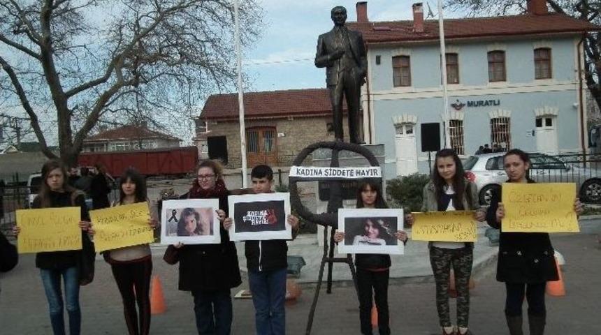 Muratlı Kadına Şiddete &rsquo;hayır&rsquo; Dedi