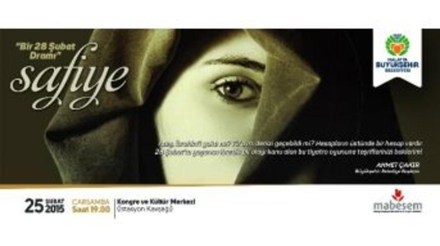 &ldquo;safiye&rdquo; Malatya&rsquo;da Sahnelenecek