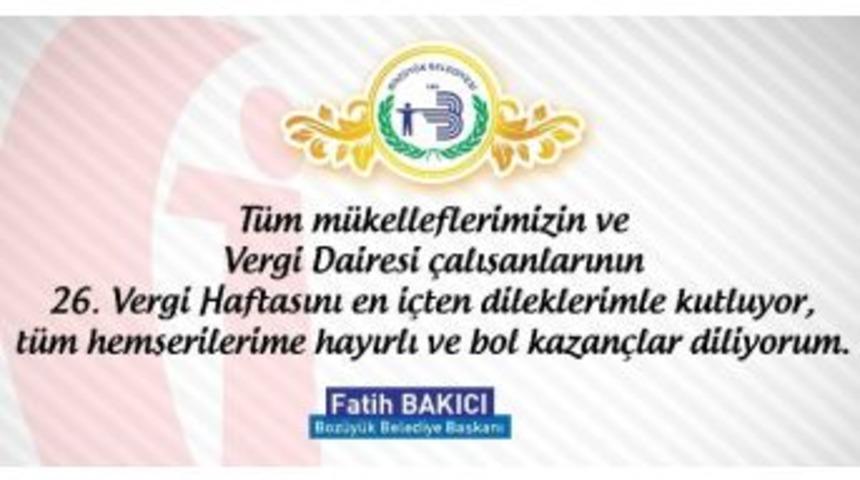 Başkan Bakıcı 26. Vergi Haftasını Kutladı