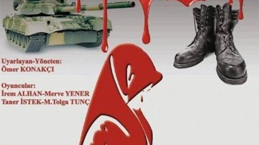 &rsquo;&ouml;denmiş Bedeller&rsquo; Adlı Tiyatro Oyunu Turnede