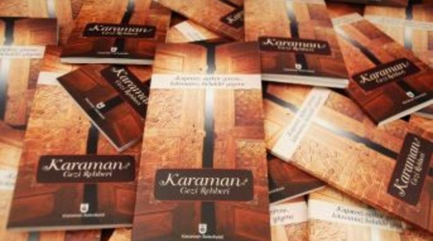 Karaman Belediyesi&rsquo;nden Gezi Rehberi