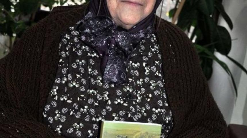 85 Yaşında Ilk Şiir Kitabını &Ccedil;ıkarttı