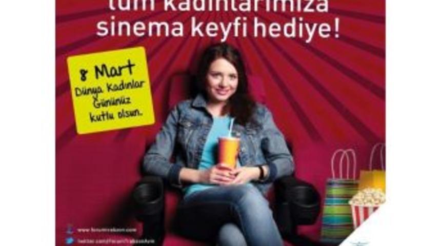 Kadınlara Hediye Sinema Bileti