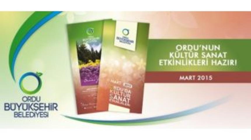 Ordu&rsquo;da Mart Ayı K&uuml;lt&uuml;r Sanat Takvimi Dolu Dolu