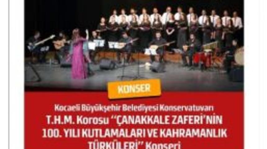 &Ccedil;anakkale Zaferi&rsquo;nin 100. Yılı Kahramanlık T&uuml;rk&uuml;leriyle Ta&ccedil;lanacak