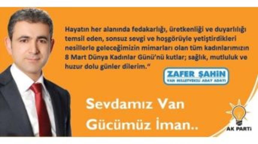 Ak Parti Van Milletvekili Aday Adayı Şahin&rsquo;den Anlamlı Kadınlar G&uuml;n&uuml; Mesajı