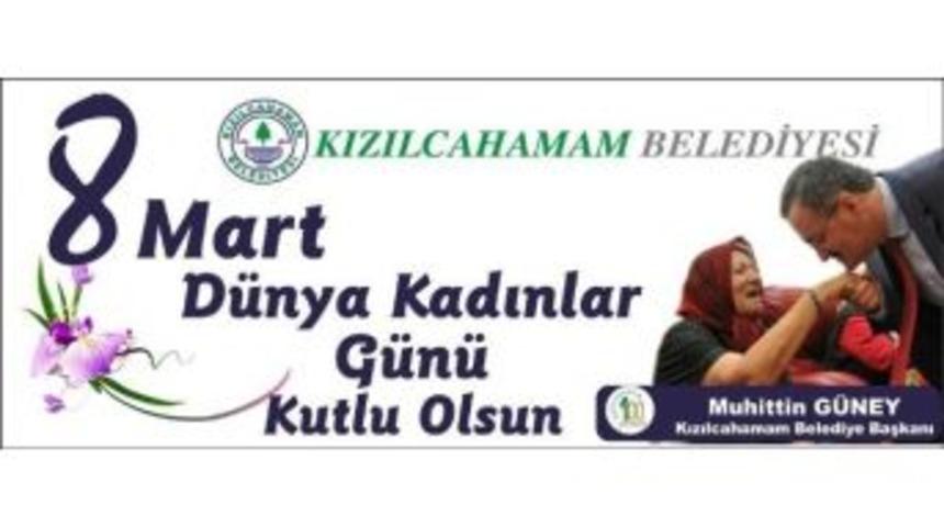 Kızılcahamam Belediye Başkanı G&uuml;ney&rsquo;den D&uuml;nya Kadınlar G&uuml;n&uuml; Mesajı