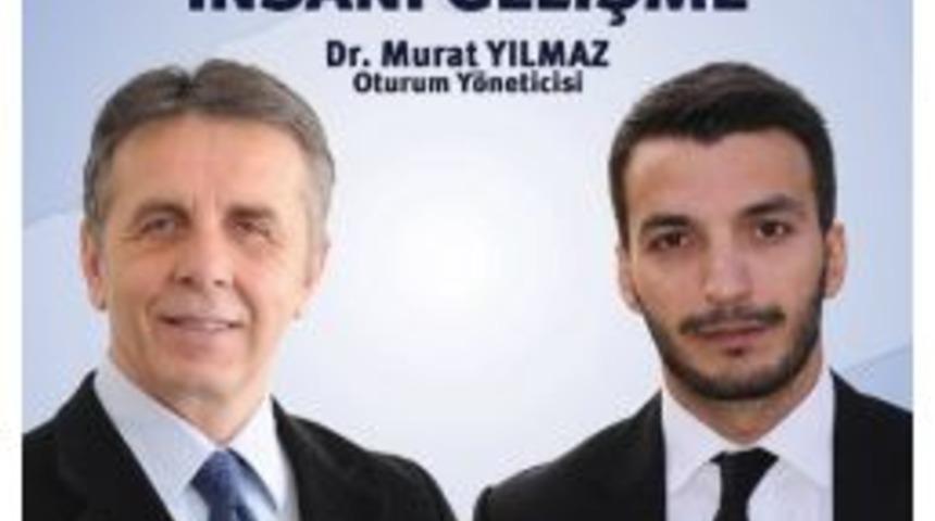 "yeni T&uuml;rkiye Ve İnsani Gelişme" Konusu Ele Alınacak