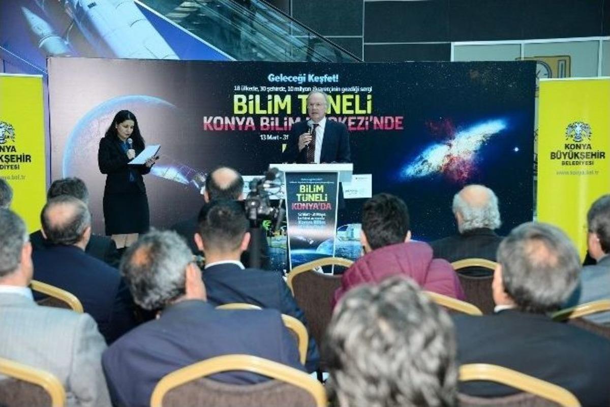 Konya&rsquo;da Bilim T&uuml;neli&rsquo;nin A&ccedil;ılışı Yapıldı