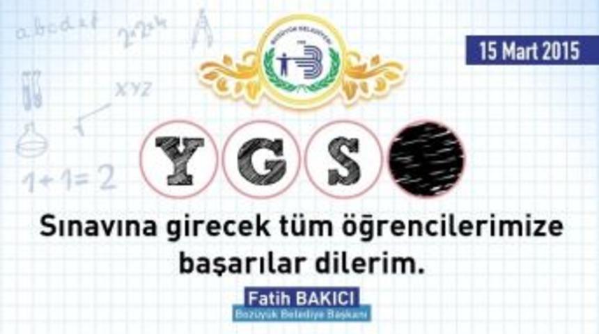 Başkan Bakıcı Ygs&rsquo;ye Girecek &Ouml;ğrencilere Başarılar Diledi