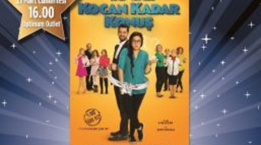 &ldquo;kocan Kadar Konuş&rdquo;un İzmir Galası Optimum&rsquo;da