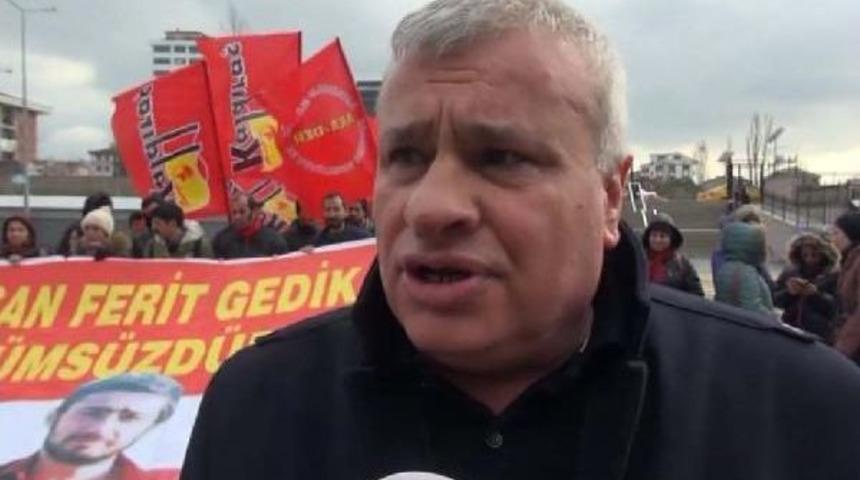 Hasan Ferit Gedik'in Babası: Mahkeme S&uuml;reci  Umduğumuz Gibi Olmadı.yine &Ccedil;eteler Burada