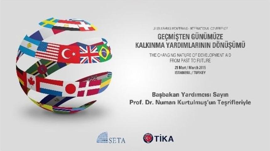 &ldquo;kalkınma Yardımları&rdquo; İstanbul&rsquo;da Masaya Yatırılacak