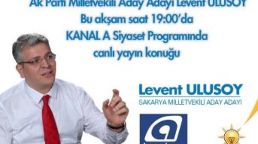 Ulusoy Kanal A&rsquo;ya Konuk Olacak
