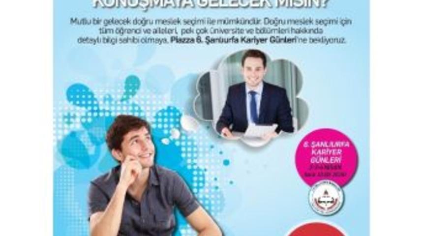Şanlıurfa 6. Kariyer G&uuml;nleri Başlıyor
