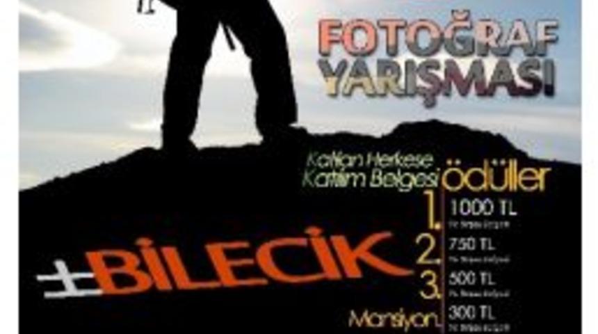 &rsquo;&rsquo;artısı Ve Eksisiyle Bilecik&rsquo;&rsquo; Fotoğraf Yarışması D&uuml;zenlenecek