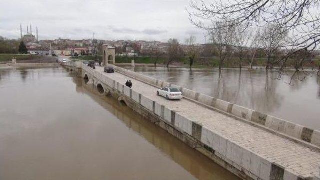 Yağmurların Ardından Meriç Ve Tunca'nın Debileri Yine Yükseldi