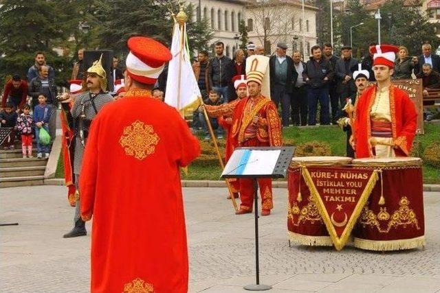 Osmanlı Ocakları Açılışında Küre-i Nühas İstiklâl Yolu Mehter Takımı Büyük Beğeni Topladı