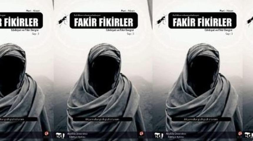 Fakir Fikirler Dergisi&rsquo;nin 3&rsquo;nc&uuml; Sayısı Bedava