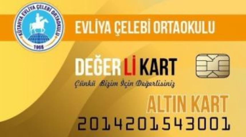Okulda &rsquo;değerli Kart&rsquo; Uygulaması