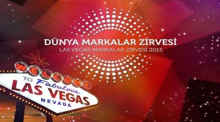 D&uuml;nya Markalar Zirvesi Las Vegas&rsquo;ta D&uuml;zenlenecek