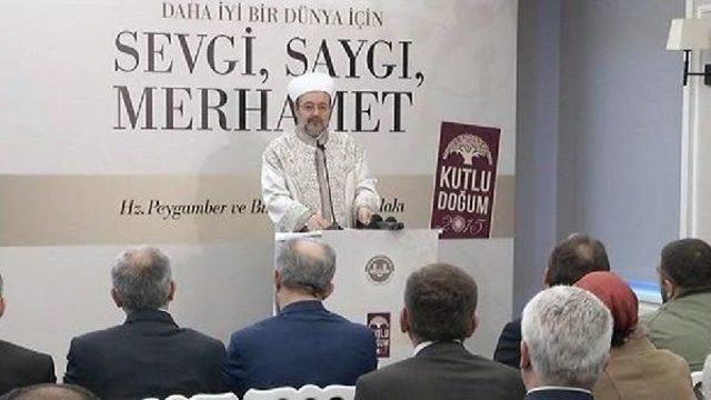 Diyanet İşleri Başkanı Görmez: Bm Bile Hiçbir Zaman Iyilik Ve Adalette Birleşemedi