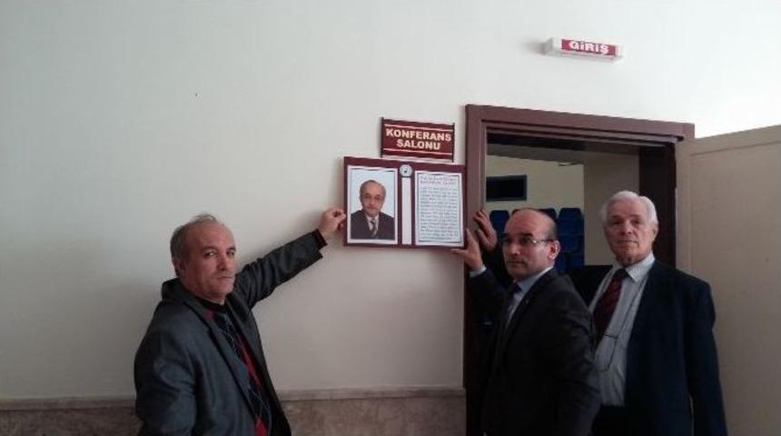 Prof.dr. &Ccedil;etişli&rsquo;nin Adı Konferans Salonuna Verildi