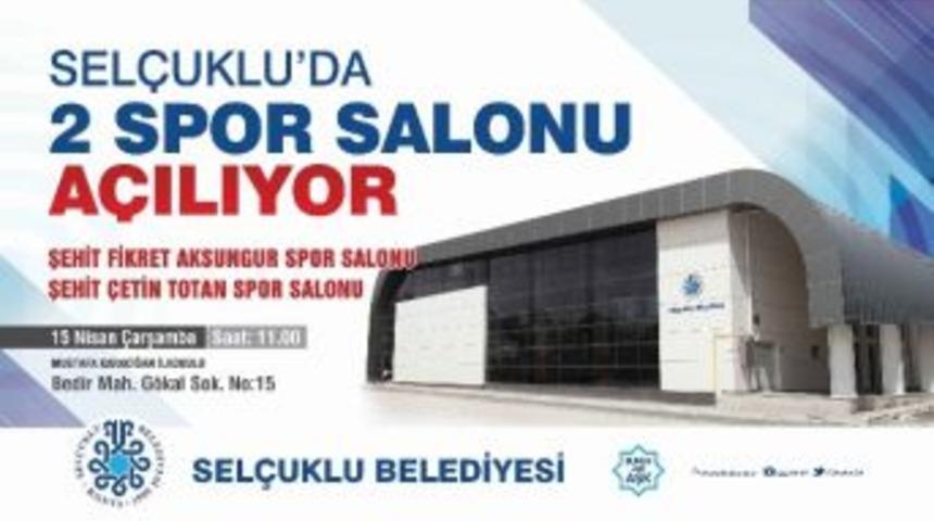 Sel&ccedil;uklu&rsquo;da 2 Spor Salonu A&ccedil;ılıyor