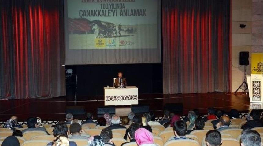 Konya&rsquo;da 100. Yılında &Ccedil;anakkale&rsquo;yi Anlamak Konferansı