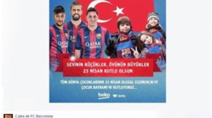 Barcelona&rsquo;dan 23 Nisan Mesajı