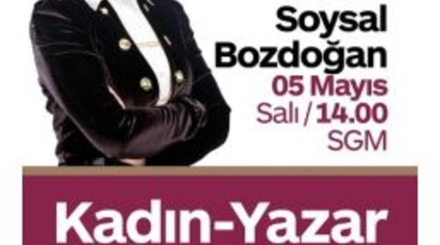 Yeni T&uuml;rkiye&rsquo;nin Kadınları Sgm&rsquo;de Konuşulacak