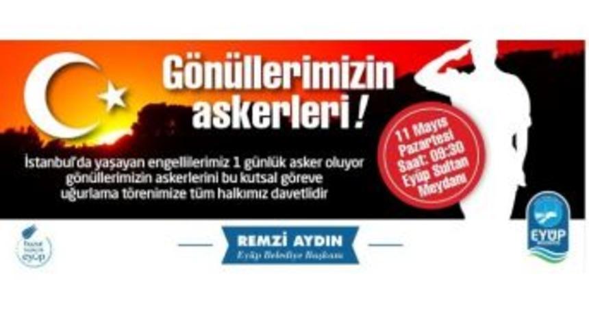 Askerlik &Ccedil;ağına Gelmiş Engelliler Hasdal Kışlası&rsquo;na Uğurlanacak