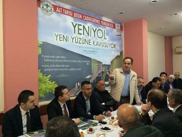 Giresun Belediye Başkanı Kerim Aksu” Yeniyol Cazibe Kazanacak”