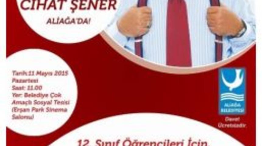 Eğitimci Cihat Şener Aliağalı &Ouml;ğrencilerle Buluşuyor