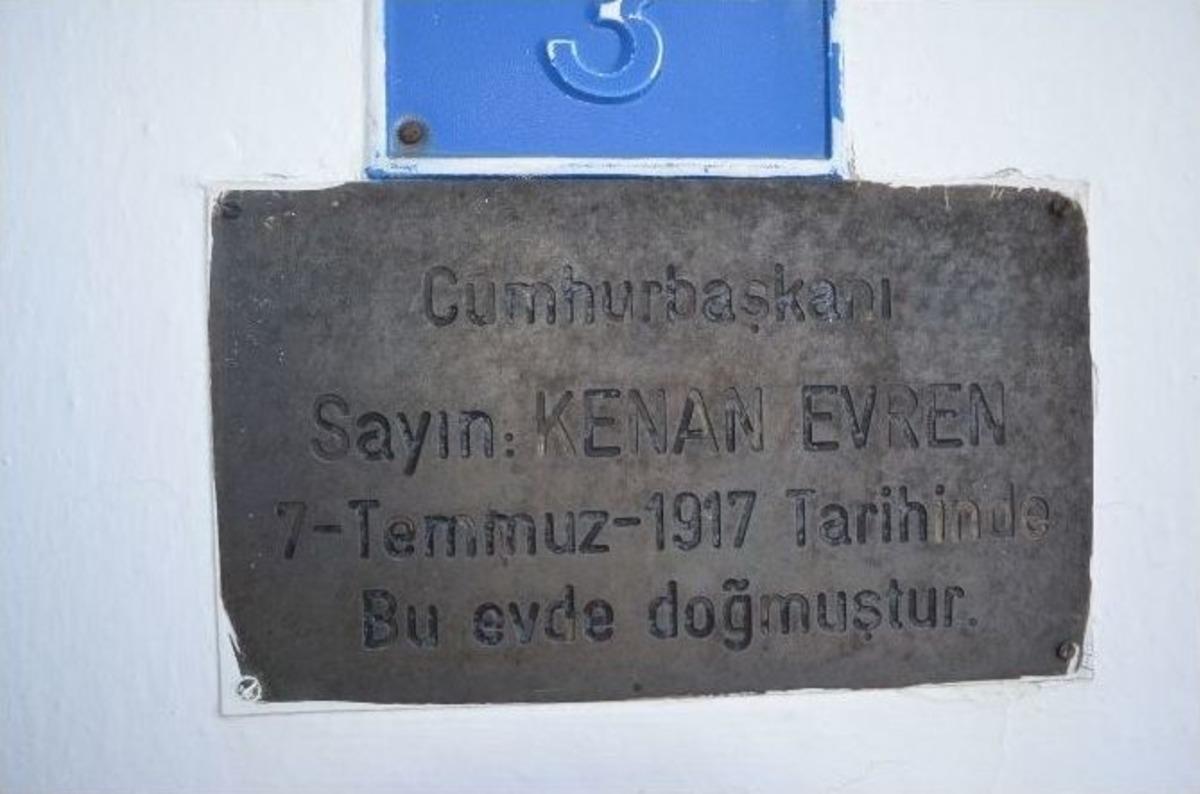 Kenan Evren&rsquo;in Doğduğu Ev M&uuml;ze Olarak Kullanılıyor