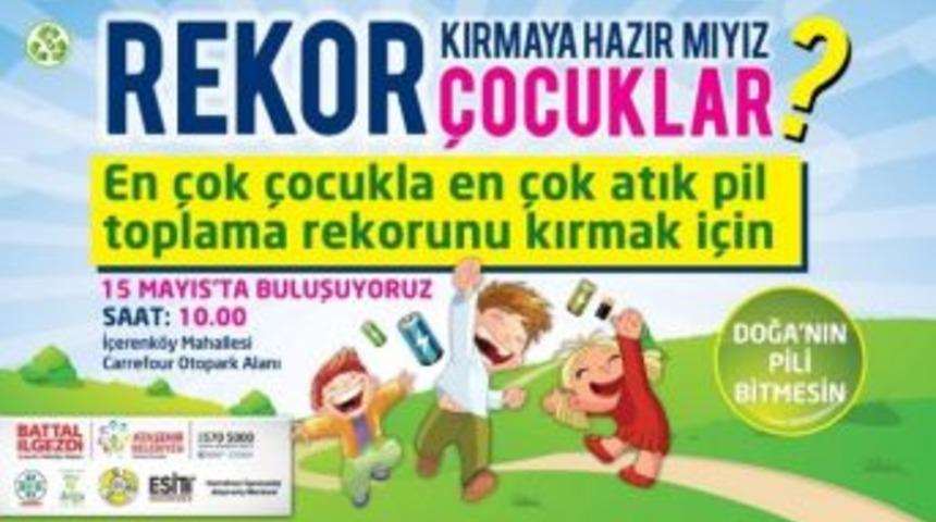 En &Ccedil;ok &Ccedil;ocukla En &Ccedil;ok Atık Pil Toplama &Ouml;d&uuml;l T&ouml;reni