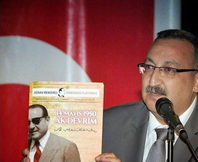 Adnan Menderes, 14 Mayıs’ta Anıldı