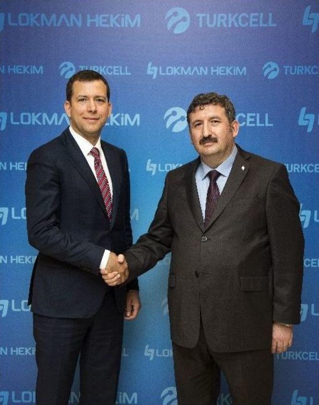 Türkcell Ve Lokman Hekim Hastaneleri Arasında İşbirliği