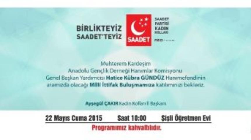 Saadet Partisi&rsquo;nden &lsquo;milli İttifak&rsquo; Buluşması