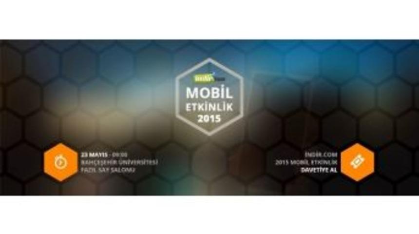 İndir.com Mobil Etkinlik Kayıtları Devam Ediyor
